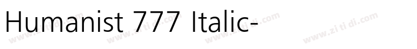 Humanist 777 Italic字体转换 Humanist 777 Italic字体转换